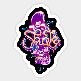 Neon Skate or Die Graphic Sticker